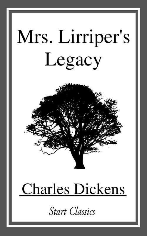 Book cover of Mrs. Lirriper's Legacy