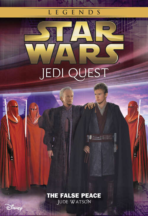 Book cover of Star Wars: Jedi Quest: The False Peace