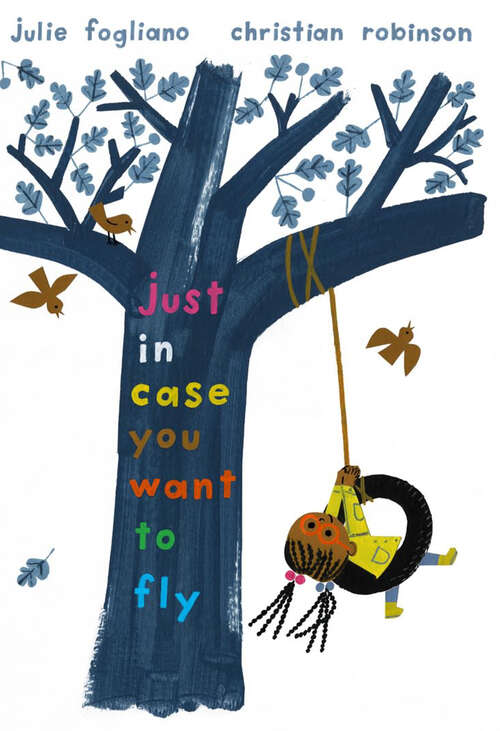 Book cover of Just In Case You Want to Fly