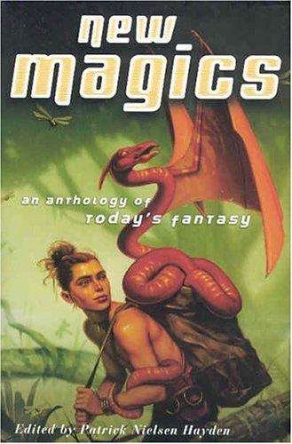 Book cover of New Magics: An Anthology of Today's Fantasy