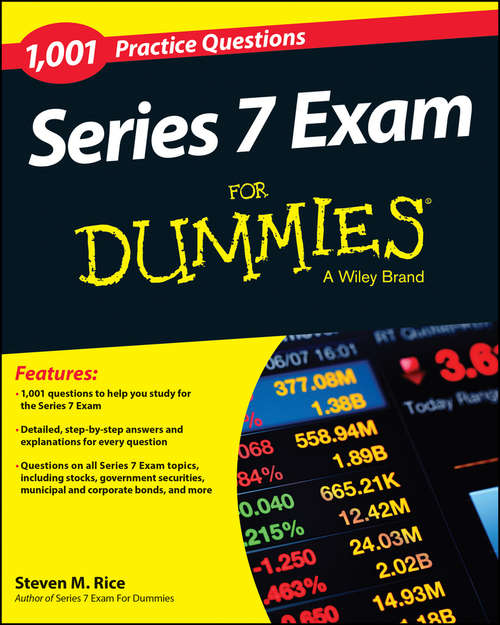 Book cover of 1,001 Series 7 Exam Practice Questions For Dummies