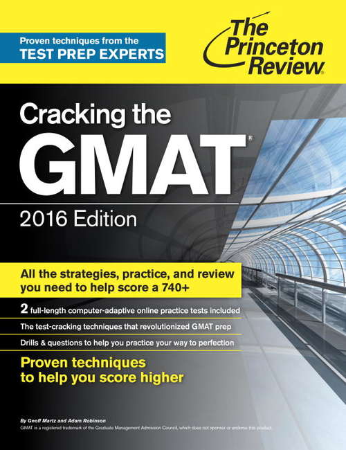 Book cover of Cracking the GMAT with 2 Computer-Adaptive Practice Tests, 2015 Edition