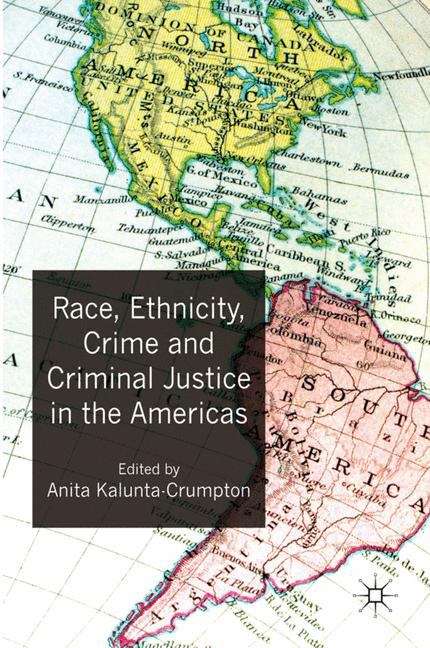 Book cover of Race, Ethnicity, Crime and Criminal Justice in the Americas