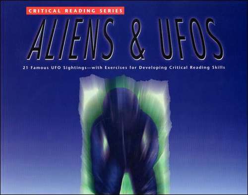 Book cover of Aliens and UFOs: 21 Famous UFO Sightings (Critical Reading Series)
