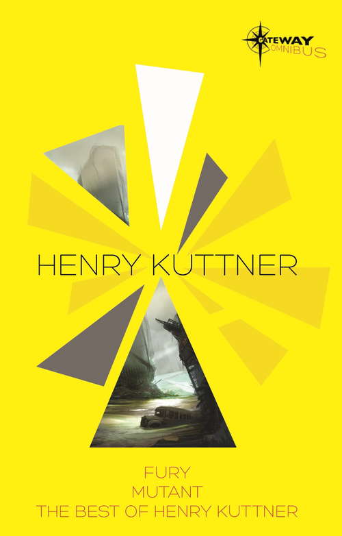 Book cover of Henry Kuttner SF Gateway Omnibus