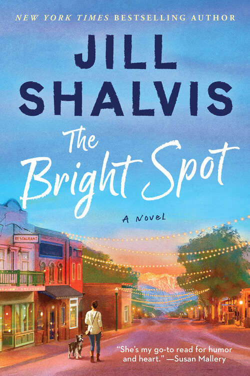 Book cover of The Bright Spot: A Novel (The Sunrise Cove Series #5)