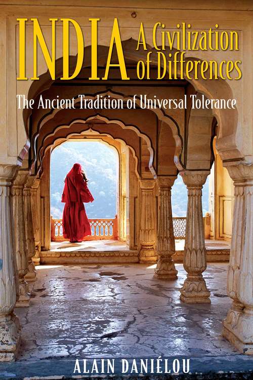 Book cover of India: The Ancient Tradition of Universal Tolerance
