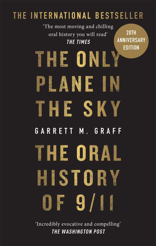 Book cover of The Only Plane in the Sky: The Oral History of 9/11