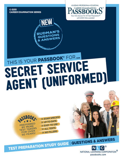Book cover of Secret Service Agent (Uniformed): Passbooks Study Guide (Career Examination Series)