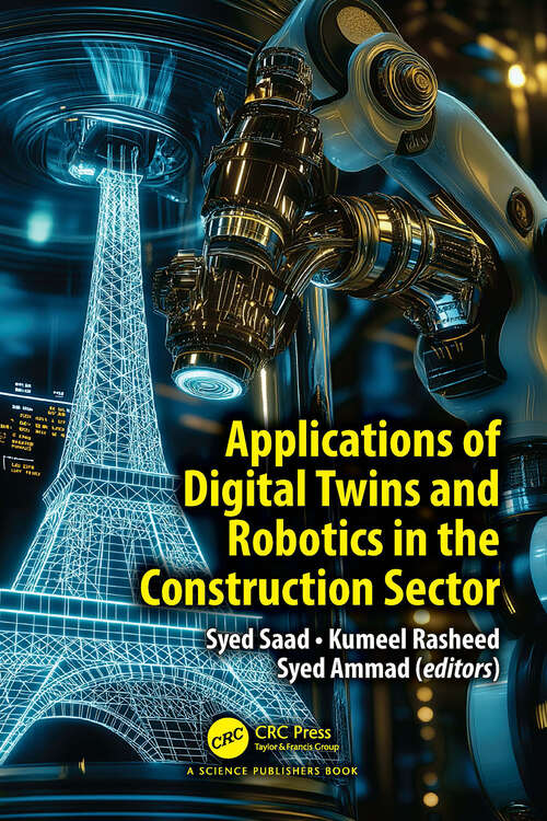 Book cover of Applications of Digital Twins and Robotics in the Construction Sector (1)