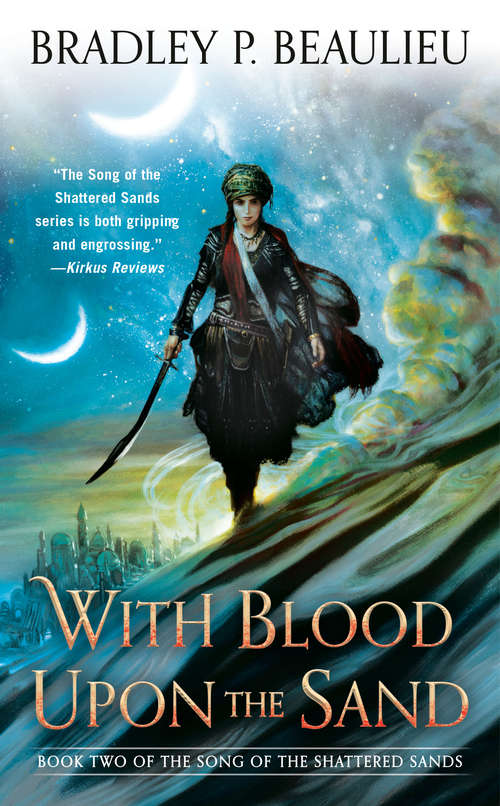 With Blood Upon the Sand (Song of Shattered Sands #2)