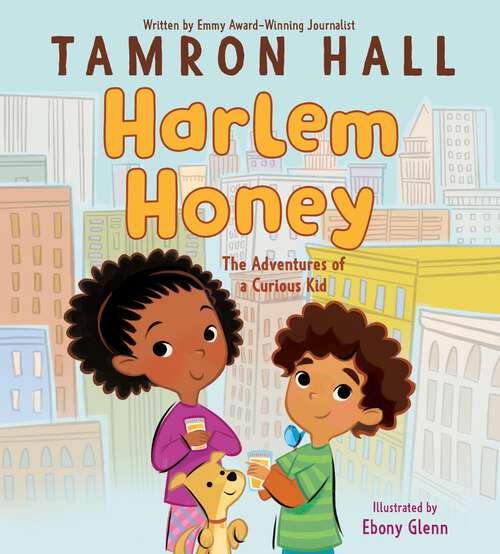 Book cover of Harlem Honey: The Adventures of a Curious Kid