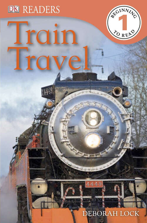 Book cover of DK Readers L1: Train Travel (DK Readers Level 1)