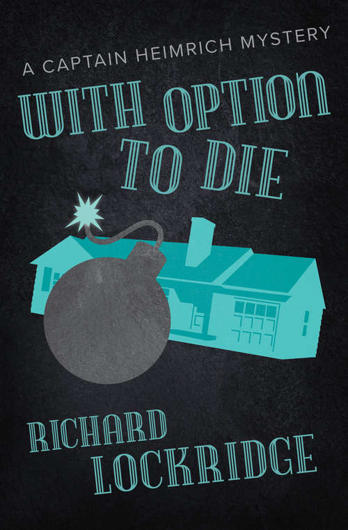 Book cover of With Option to Die (The Captain Heimrich Mysteries)