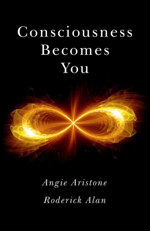 Book cover of Consciousness Becomes You