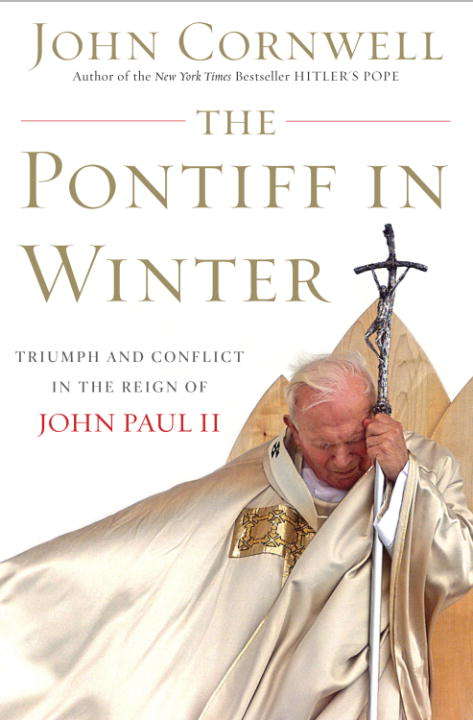 Book cover of The Pontiff in Winter: Triumph and Conflict in the Reign of John Paul II