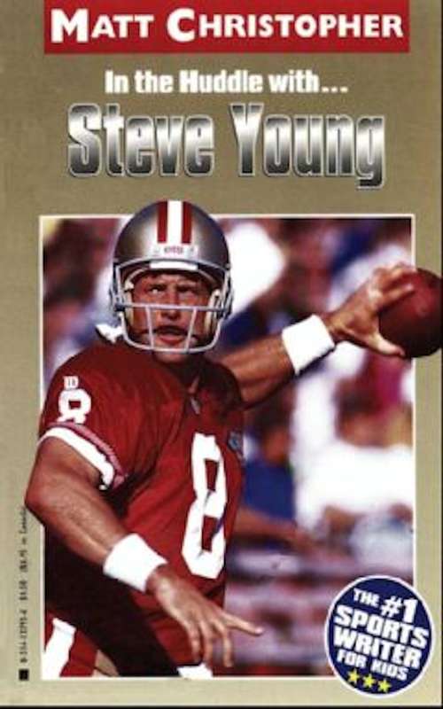 Book cover of In the Huddle with… Steve Young: In the Huddle with