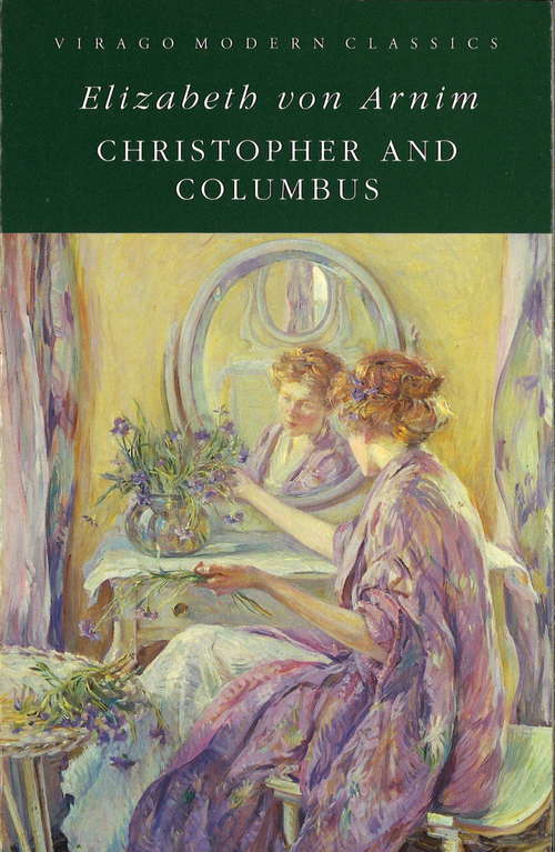 Christopher And Columbus: A Virago Modern Classic (Virago Modern Classics #392)