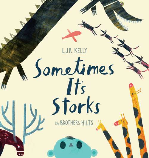 Book cover of Sometimes It's Storks