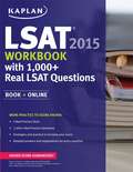 Kaplan LSAT Workbook 2015