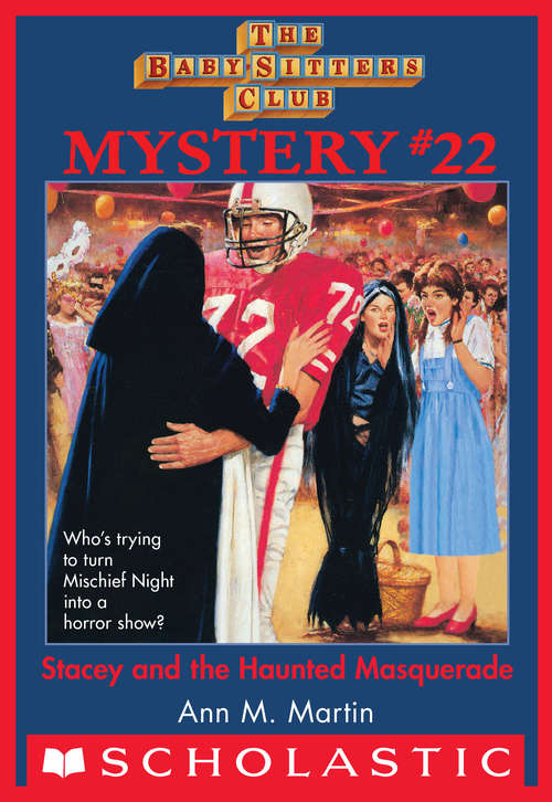 Book cover of The Baby-Sitters Club Mystery #22: Stacey and the Haunted Masquerade