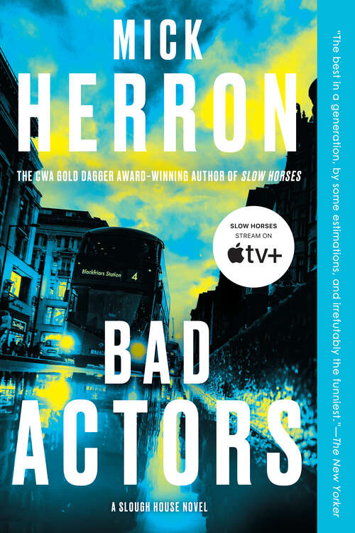 Book cover of Bad Actors (Slough House #8)