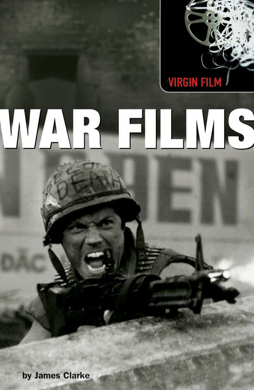 Book cover of Virgin Film: War Films