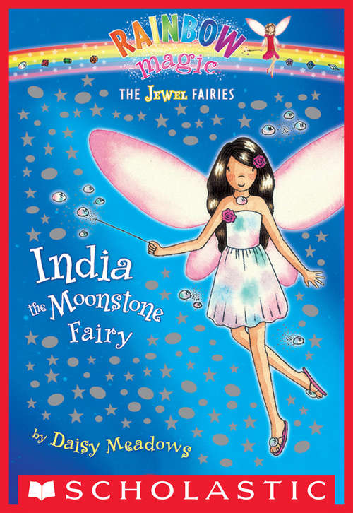 Book cover of Jewel Fairies #1: India the Moonstone Fairy (Jewel Fairies #1)