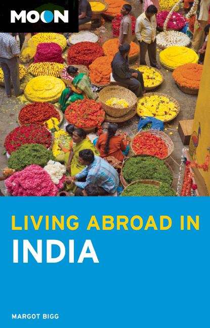 Book cover of Moon Living Abroad in India