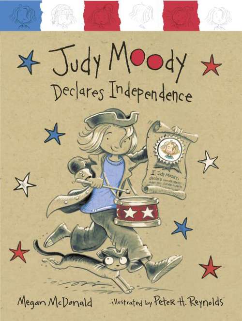 Book cover of Judy Moody Declares Independence (Judy Moody #6)