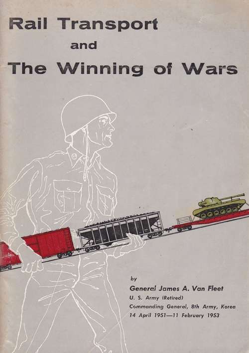 Book cover of Rail Transport and the Winning of Wars