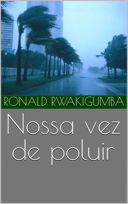 Book cover of Nossa vez de poluir