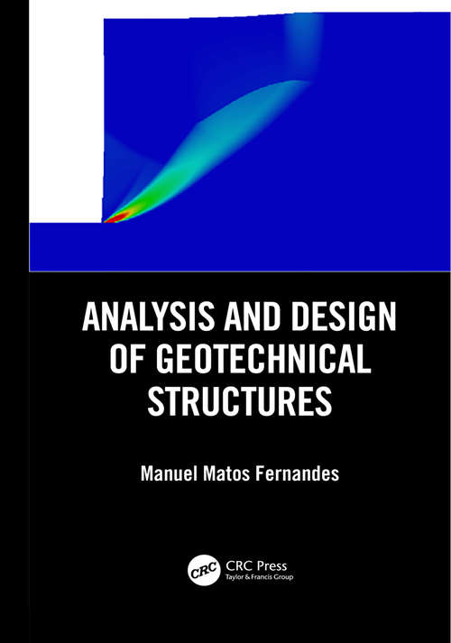 Book cover of Analysis and Design of Geotechnical Structures