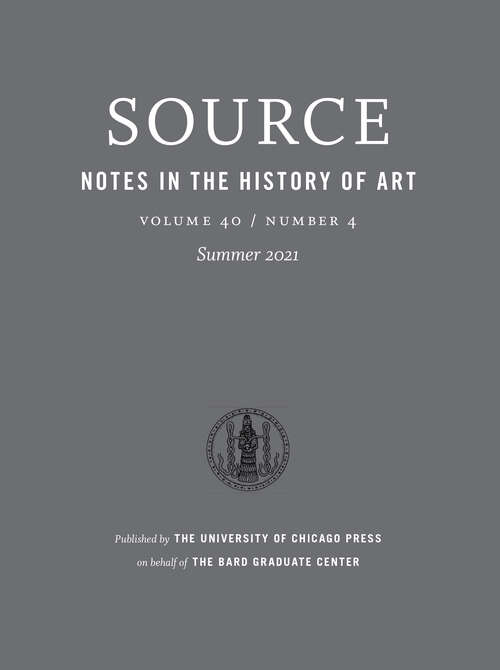Source: Notes in the History of Art, volume 40 number 4 (Summer 2021)