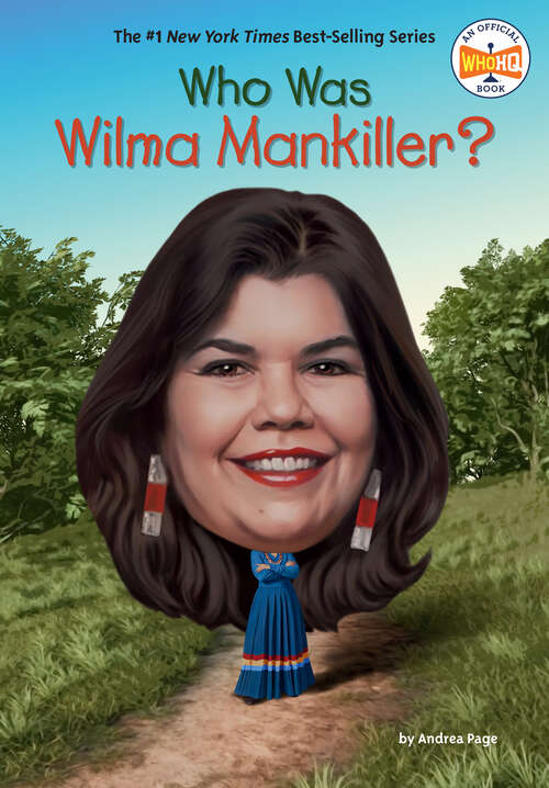 Book cover of Who Was Wilma Mankiller? (Who Was?)