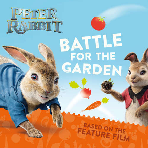 Book cover of Battle for the Garden (Peter Rabbit)