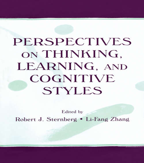 Perspectives on Thinking, Learning, and Cognitive Styles (Educational Psychology Series)