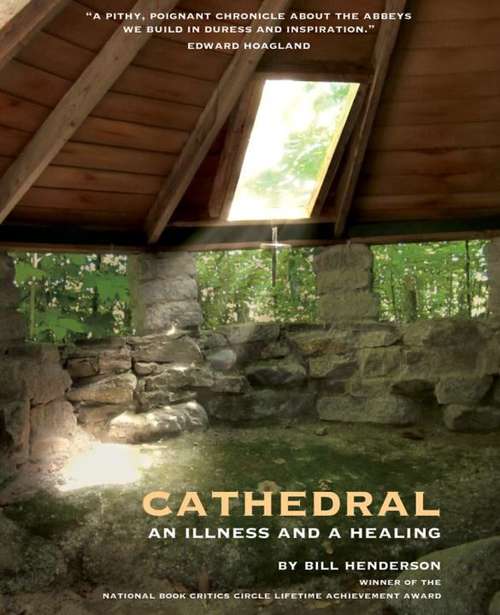 Book cover of Cathedral: An Illness and a Healing