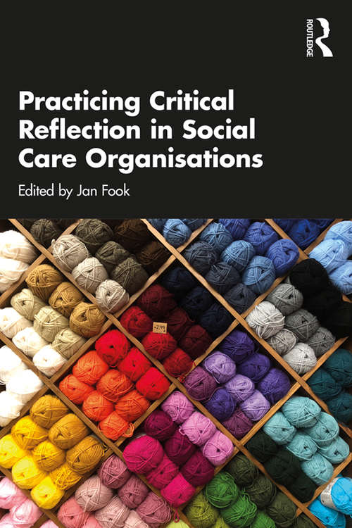 Practicing Critical Reflection in Social Care Organisations
