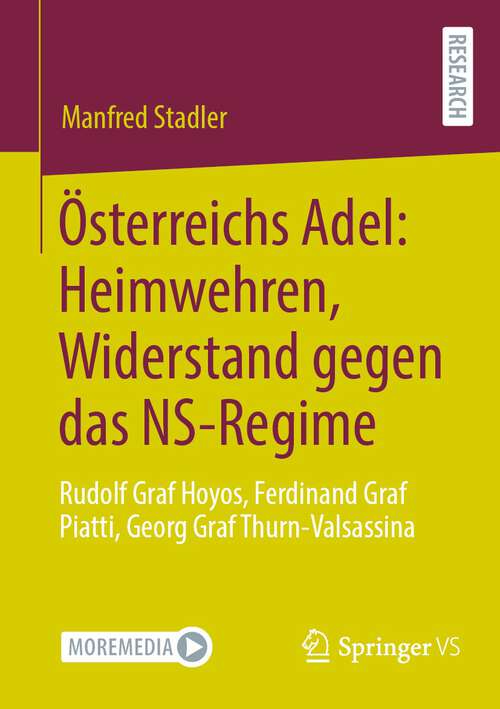 Book cover of Österreichs Adel: Rudolf Graf Hoyos, Ferdinand Graf Piatti, Georg Graf Thurn-Valsassina (1. Aufl. 2023)