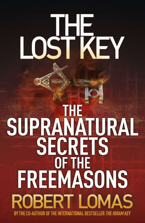 Book cover of The Lost Key: The Supranatural Secrets of the Freemasons
