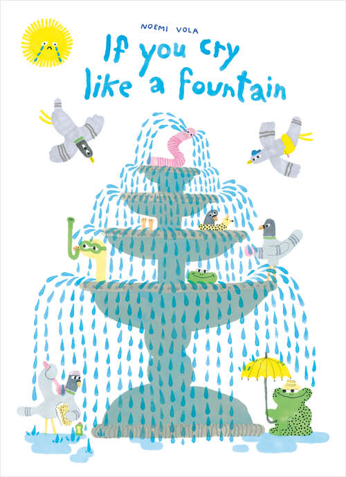 Book cover of If You Cry like a Fountain