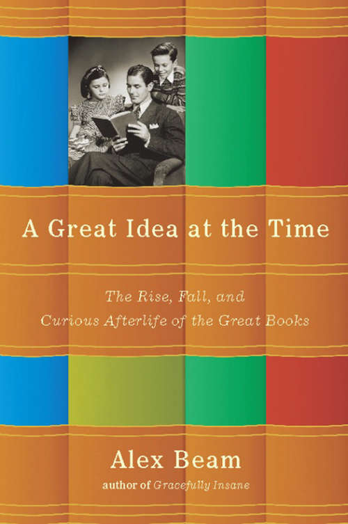 Book cover of A Great Idea at the Time