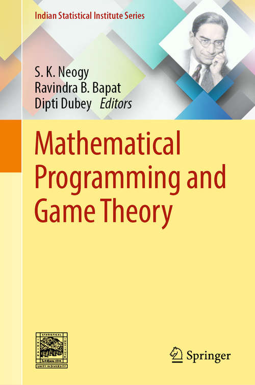 Mathematical Programming and Game Theory (Indian Statistical Institute Series)