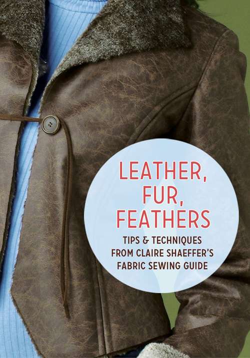 Book cover of Leather, Fur, Feathers
