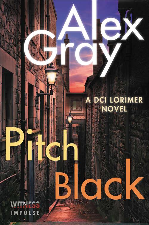 Book cover of Pitch Black: A Dci Lorimer Novel (William Lorimer Series #5)