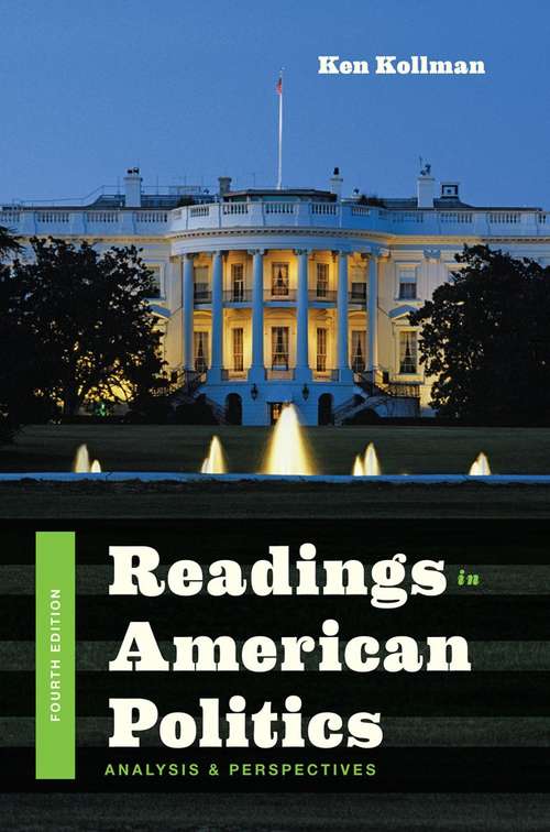 Book cover of Readings In American Politics: Analysis and Perspectives (Fourth Edition)