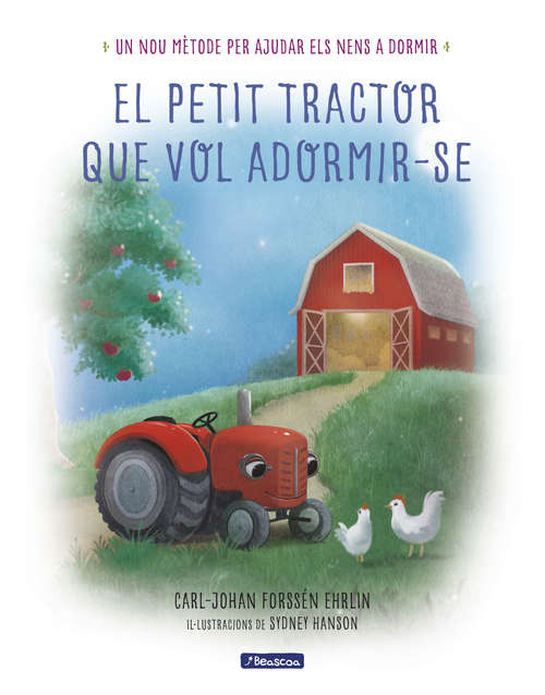 Book cover of El petit tractor que vol adormir-se