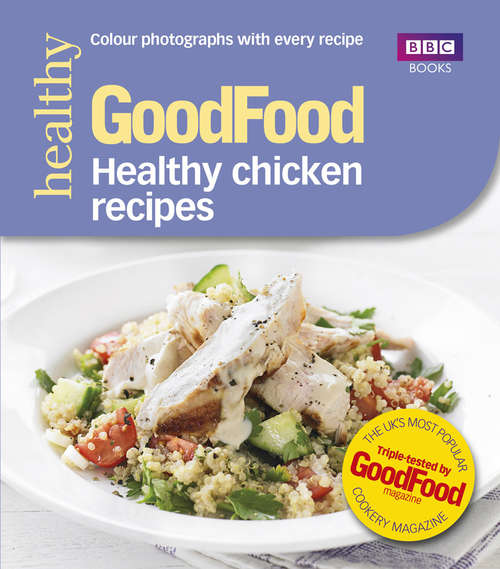 Book cover of Good Food: Healthy chicken recipes