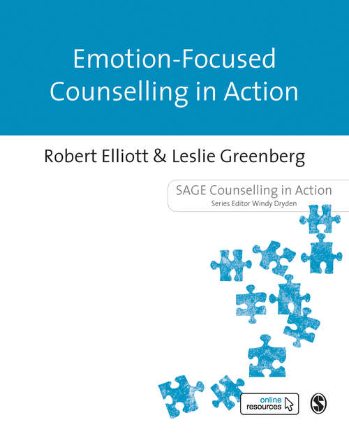 Emotion-Focused Counselling in Action (Counselling in Action series)